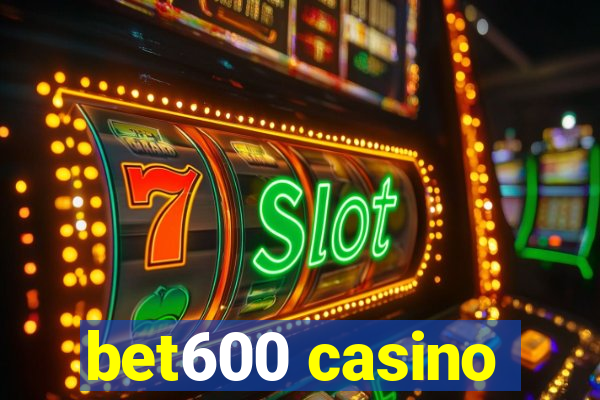 bet600 casino
